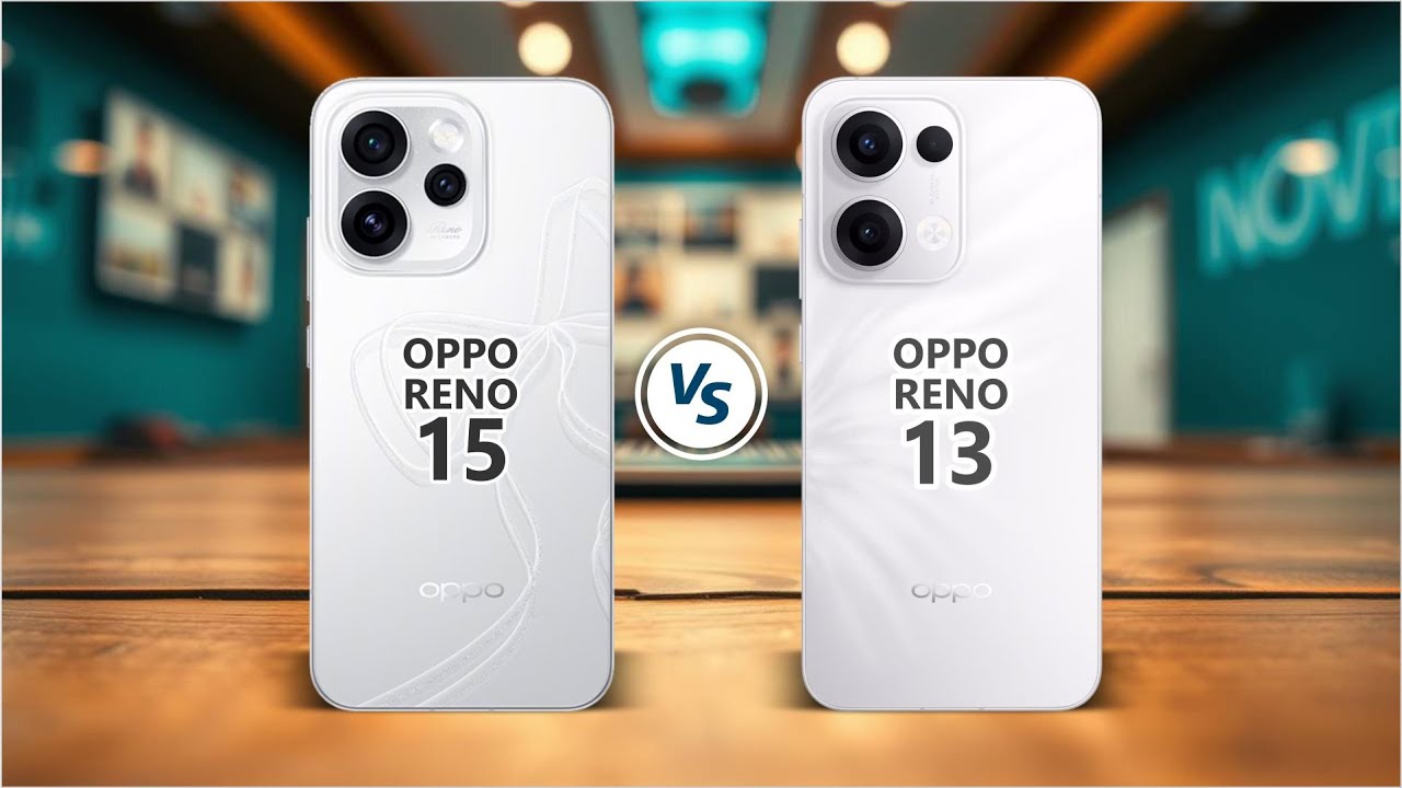 OPPO RENO 15 vs OPPO RENO 13 | Camera, Battery, Chipset, Display & Full Comparison!