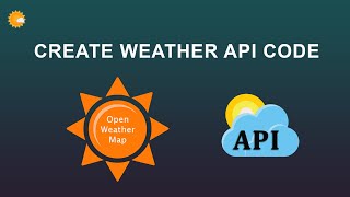 Create Weather API Code - OpenWeatherMap API screenshot 5