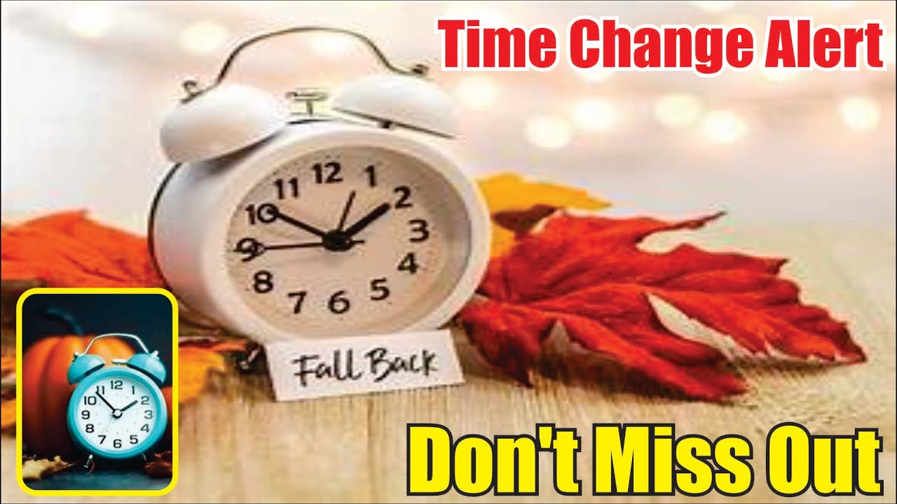 Daylight Saving Time 2025 Ending Soon Don’t Forget to Fall Back Your ...
