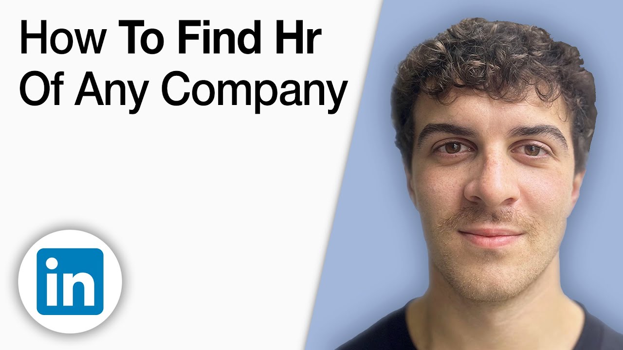 How to Find HR of Any Company on LinkedIn [2025 Full Guide]