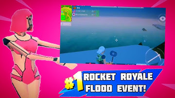 Rocket Royale FLOOD EVENT😱(NEW Rocket Royale UPDATE)