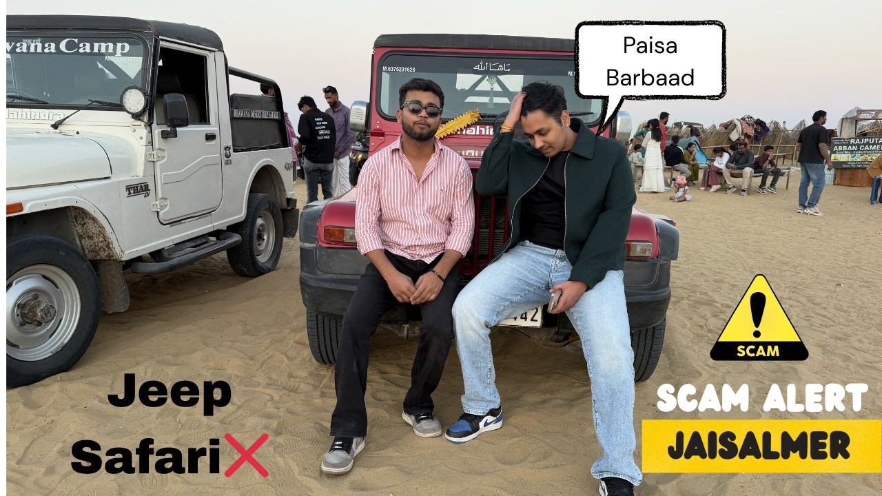 Scam In Sam Dunes Jaisalmer | Beware of Scammers in Rajasthan | Paisa Barbaad