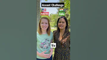 America vs India Accent Challenge