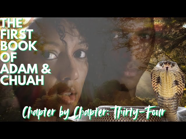 THE FIRST BOOK OF ADAM AND EVE: CHAPTER THIRTY-FOUR