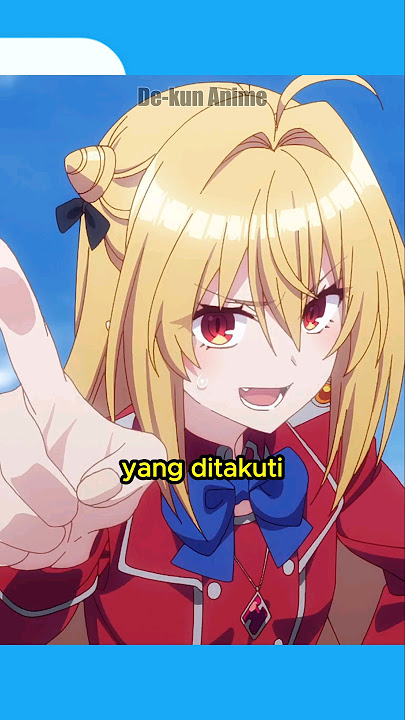 Ini MC Nya Cewek Vampir Yang Mendadak Jadi Idol #anime #animeindo