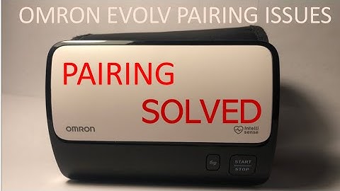 Omron Evolv Pairing issues -SOLVED