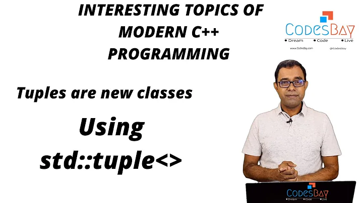 Tuples are New Classes - Using STL std tuple and std tie in C++ Programming Language