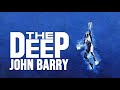 The Deep | Soundtrack Suite (John Barry)