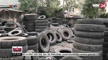 Hiểm Họa Khôn Lường Từ Tình Trạng Tân Trang Lốp Ô Tô Cũ -  Tin Tức VTV24