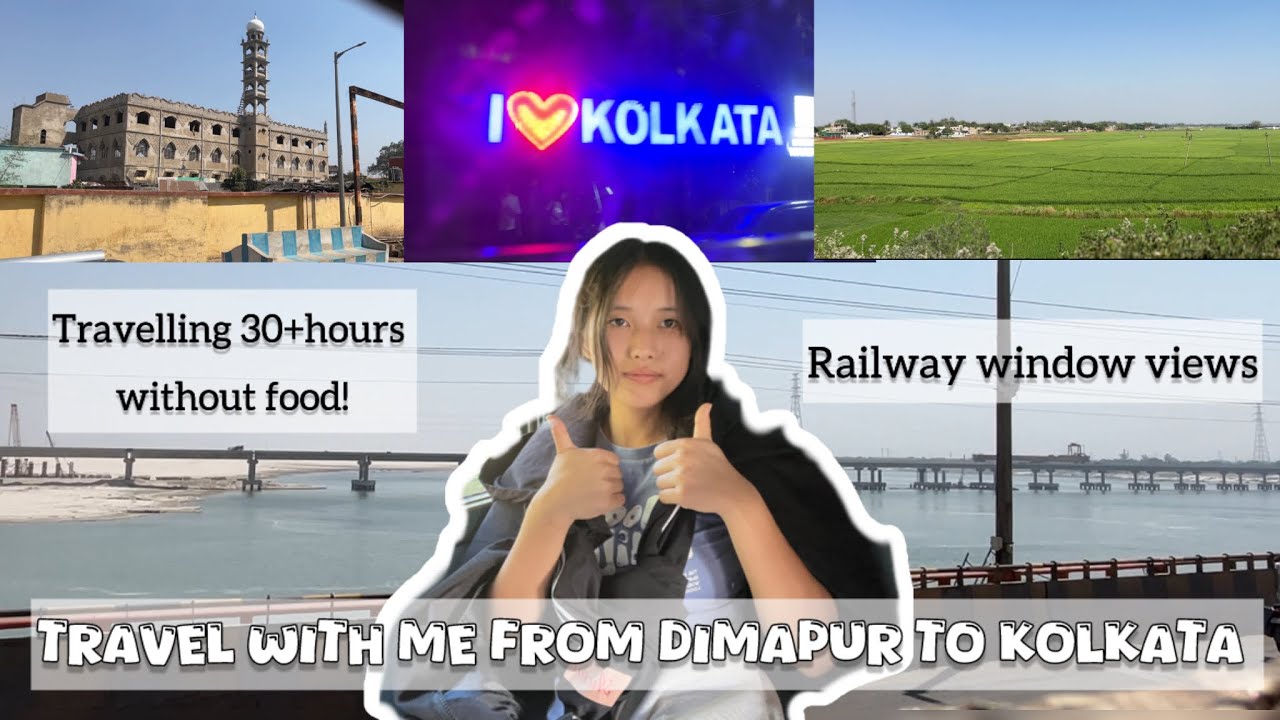 30+ HOURS WITHOUT FOOD! Dimapur to Kolkata Train Journey Vlog.