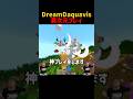 dreamとdaquavisの超絶怒涛なプレイ