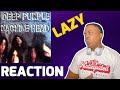 DEEP PURPLE - LAZY | REACTION