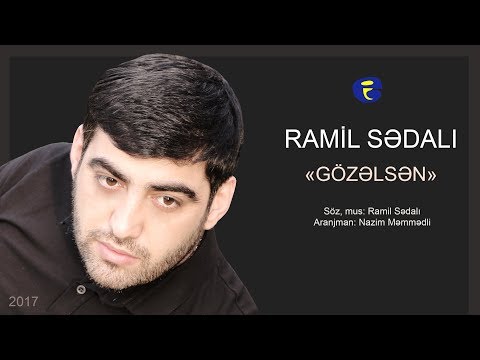 Ramil Sedali - Gozelsen | Official Audio | 2017