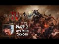 Oxhorn Plays !Diablo IV: Part 2 -  #DiabloIV #DiabloPartner