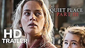 A QUIET PLACE 3 (2022) Trailer — Horror Movie (fanmade)