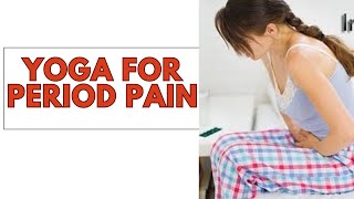 Yoga For PERIOD PAIN 5 मिनट में पूरी बॉडी को आराम।