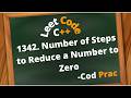 Number Reduction Problem Explained | LeetCode 1342