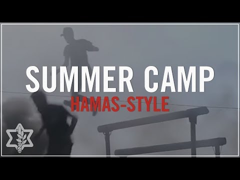 Hamas's Terror Summer Camp