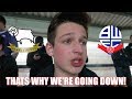 DERBY COUNTY vs BOLTON *VLOG* - That's Why We're Going Down...