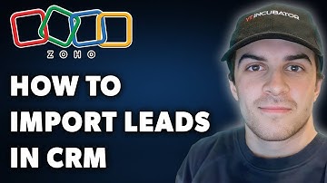 How to Import Leads in Zoho CRM (Full 2024 Guide)