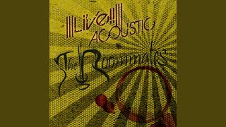 Video thumbnail of "Roommates - Have you ever seen the rain (Live)"