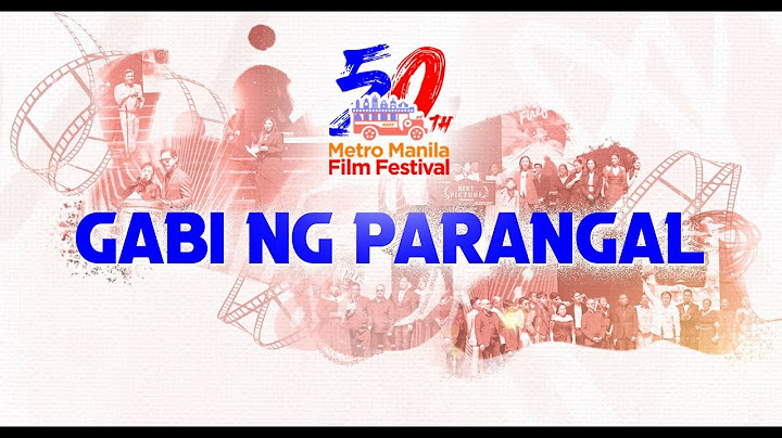 50th MMFF Gabi ng Parangal