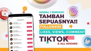 Cara Menambah Followers Like Dan View Tiktok Sepuasnya Permanen