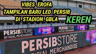 Berkelas   Vibes Erofa Tdanilan Led Perimeter Persib Di Gbla 2 Layer