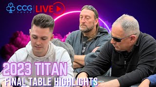 2023 TITAN Final Table from CCG poker TV