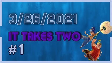 It Takes Two - Episode 1