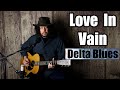 Love in vain  delta blues  edward phillips  pre war blues