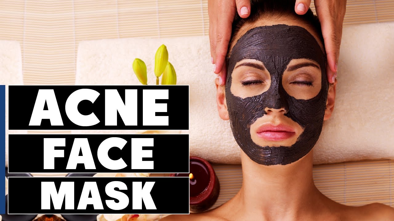 Top 10 Face Mask For Acne Guide On Which Is Best? YouTube