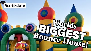 FunBox in Scottsdale, World's Biggest Bounce House!