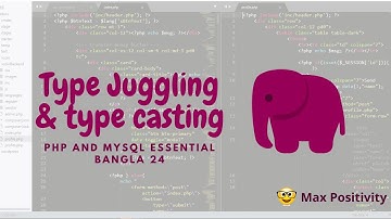 Type juggling and type casting || PHP and Mysql Essential Bangla 24 || Max Positivity