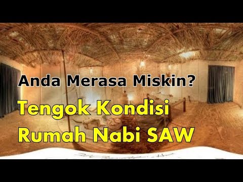 Kondisi Rumah Nabi Muhammad Membuat Sahabat Menangis