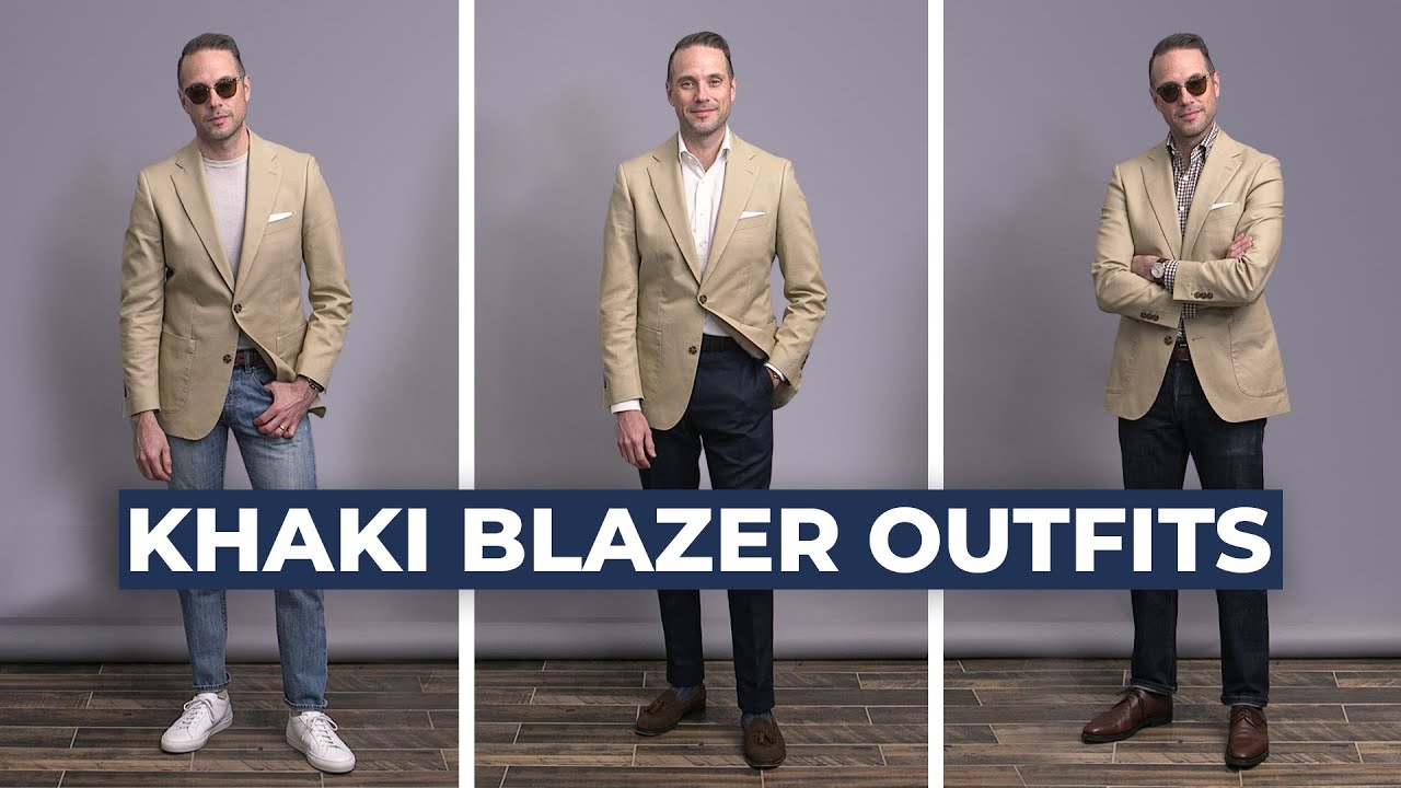 3 SIMPLE Khaki Blazer Combinations | Spring Outfits for Men 2021 - YouTube