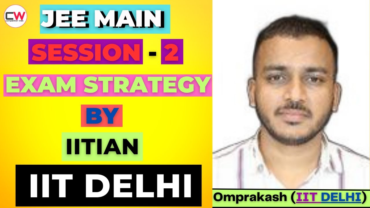 Jee main session 2 Exam strategy BY IITIAN #iit #jee #jeemains - YouTube
