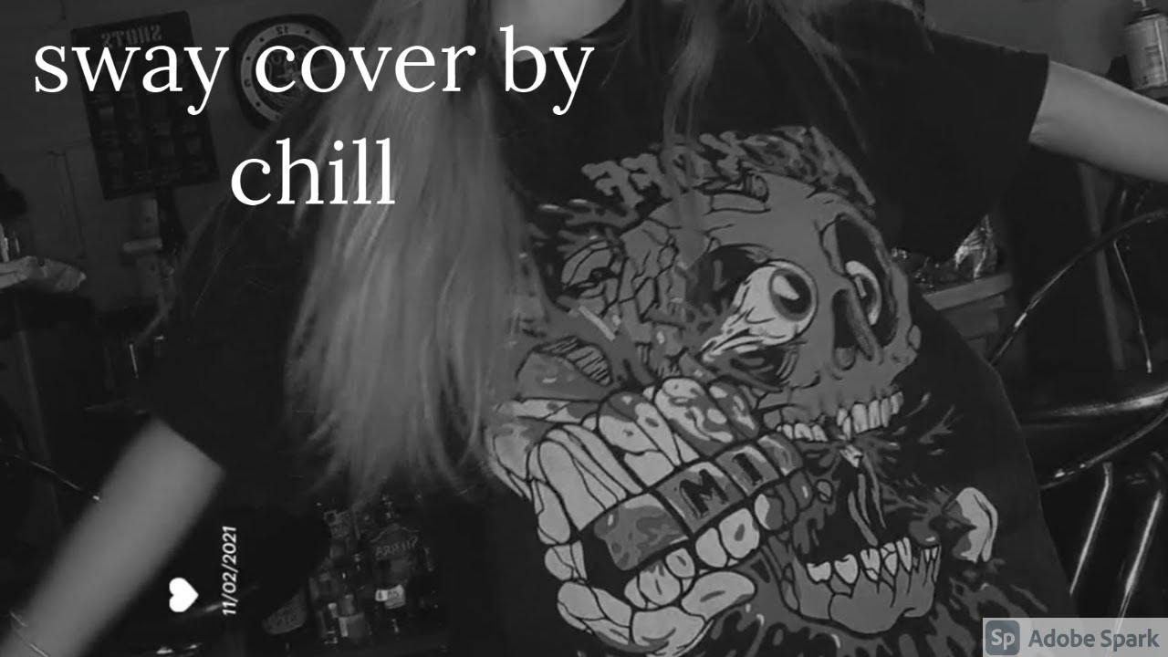 sway - pussycat dolls (acoustic cover by chill)