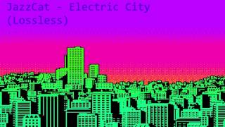 JazzCat - Electric City (High Quality)