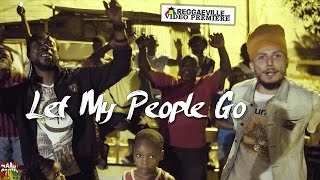 Torch & Cookie The Herbalist - Let My People Go [Official Video 2016]