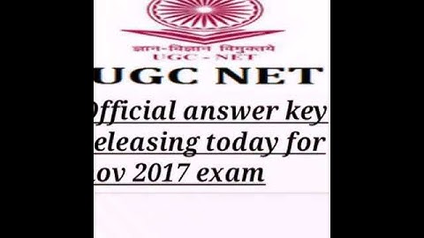 Official answer key released CBSE UGC NET NOVEMBER 2017 Ugc net jrf answer key for exam