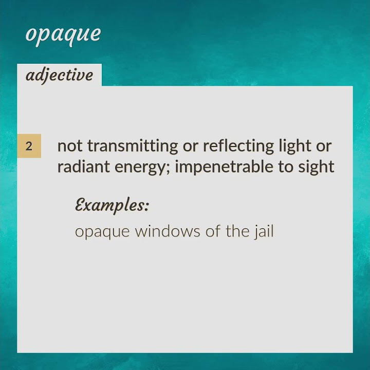 Opaque meaning of Opaque YouTube