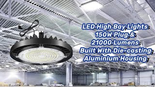 LED High Bay Lights 150W Plug & 21000 Lumens Review | Built with Diecasting Aluminium Housing