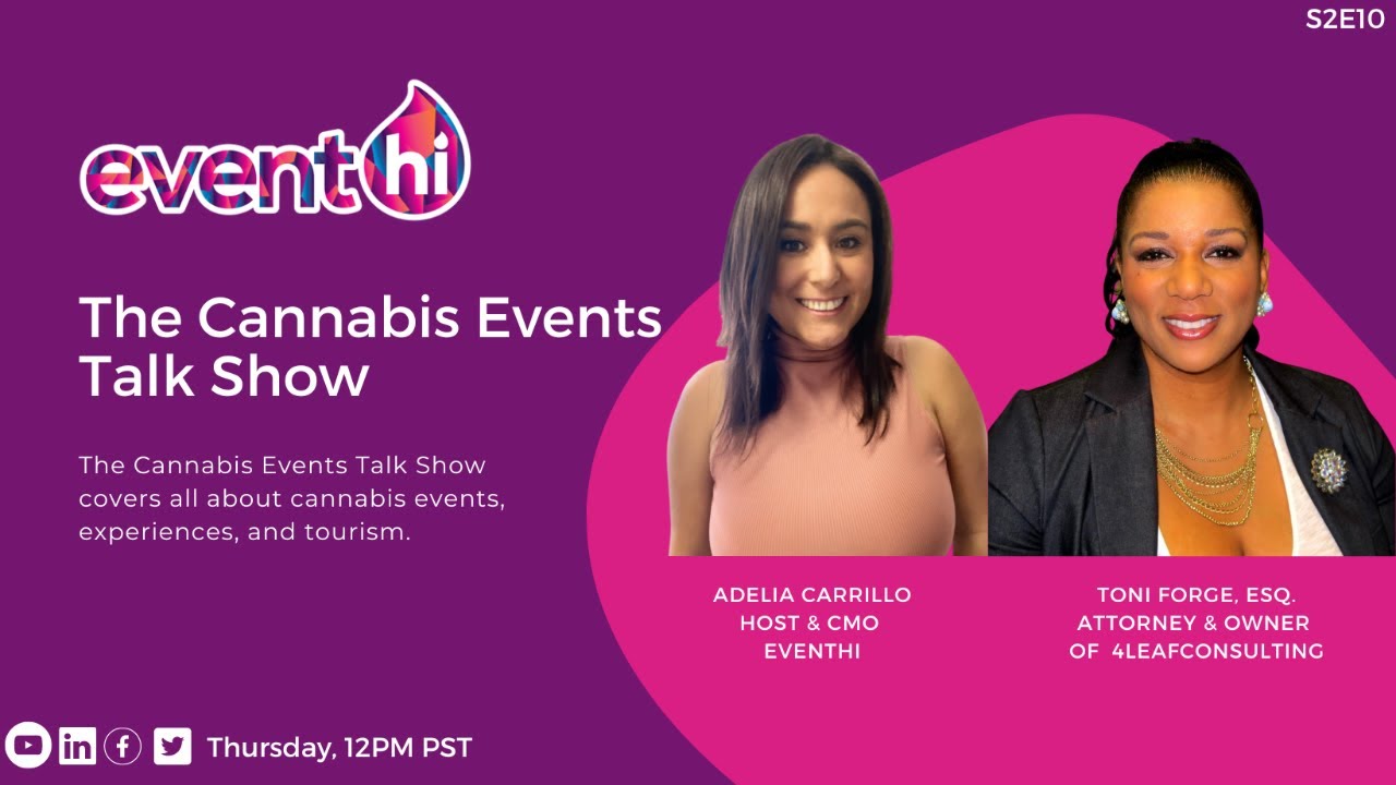 The Cannabis Events Talk Show | Special Guest, Toni Forge, Esq. - YouTube