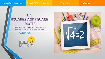 L 2 Patterns, Methods to Find Squares | Square & Square roots Class 8 | Aditi Vyas | TTB