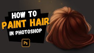 How to paint hair in PhotoshopMaterial studies series, beginner friendly tutorial, digital painting