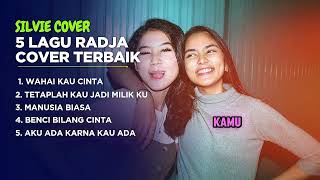 Download Lagu 5 LAGU TERBAIK RADJA NOSTALGIA 2000AN [ SILVIE COVER]  MP3