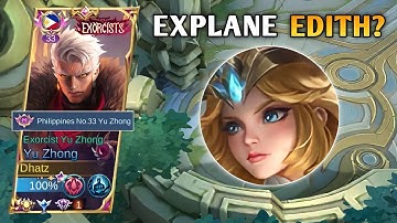BUFF EDITH NEW EXP LANE META!? | YU ZHONG GAMEPLAY - MLBB