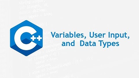 Variables, User Input, and  Data Types in C++ Hindi/Urdu
