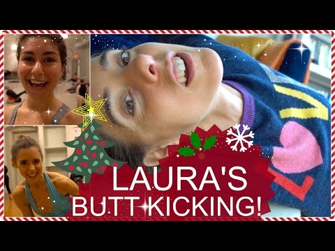 Laura's Butt Kicking | VLOGMAS Day 8